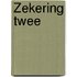 Zekering twee