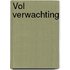 Vol verwachting