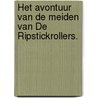 Het avontuur van de meiden van De Ripstickrollers. door Brigit Slechte