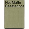 Het Maffe Beestenbos by Ida Clamôt