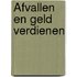 Afvallen en geld verdienen