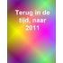 Terug in de tijd, naar 2011