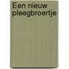 Een nieuw pleegbroertje door jembee
