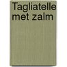 Tagliatelle met zalm door Ponthomme